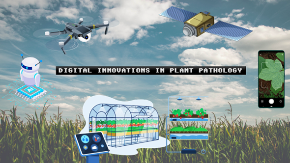 DIGITAL INNOVATIONS REVOLUTIONIZING PLANT PATHOLOGY